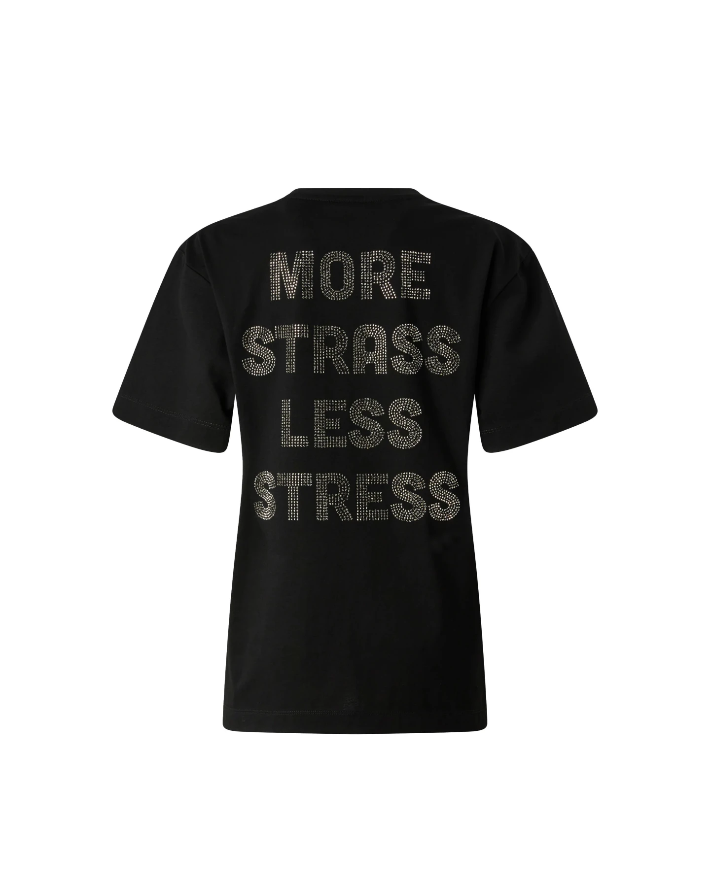 More Strass Less Stress Print Short Sleeve T-shirt Gallery